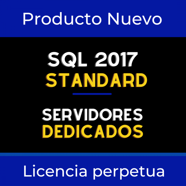 Licencia SQL STANDARD 2017