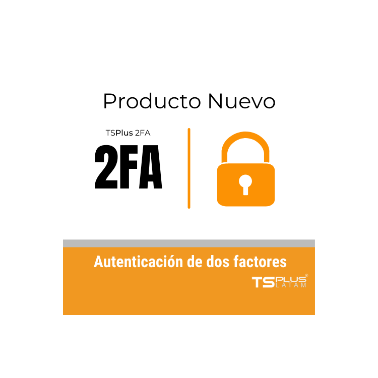 TSPlus: Autenticación de dos factores- Licencia Perpetua