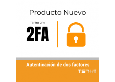 TSPlus: Autenticación de dos factores- Licencia Perpetua