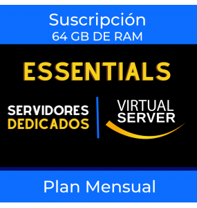DEDICADO ESSENTIALS: Servidor dedicado 64GB de RAM - Suscripción