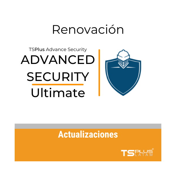 TS Plus Advanced Security Ultimate - Actualizaciones - VERSIONES 14 o MAYORES